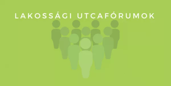 Utcafórum a 4-es és 5-ös körzetben!