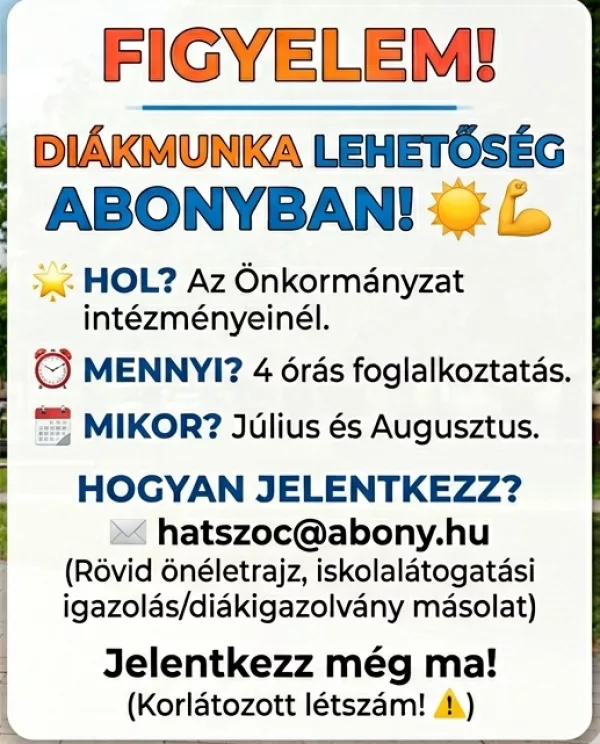 Figyelem! Diákmunka lehetőség idén is Abonyban az önkormányzat intézményeinél