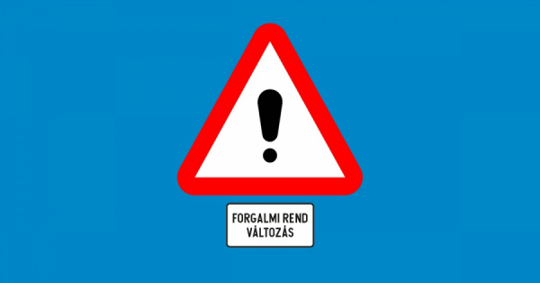 Forgalmi rend változás rendezvény miatt!