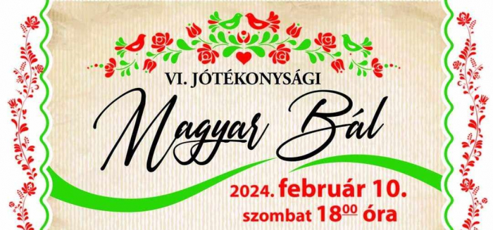 VI. Jótékonysági Magyar Bál