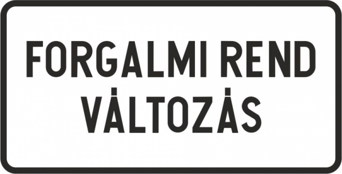 Figyelem! Forgalmi rend változás rendezvény miatt